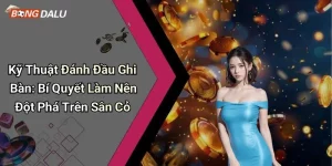 Kỹ Thuật Đánh Đầu Ghi Bàn: Bí Quyết Làm Nên Đột Phá Trên Sân Cỏ
