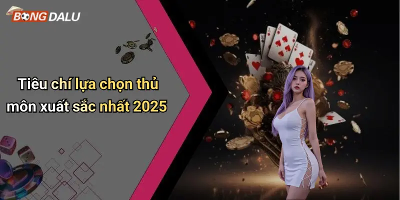 Tiêu chí lựa chọn thủ môn xuất sắc nhất 2025