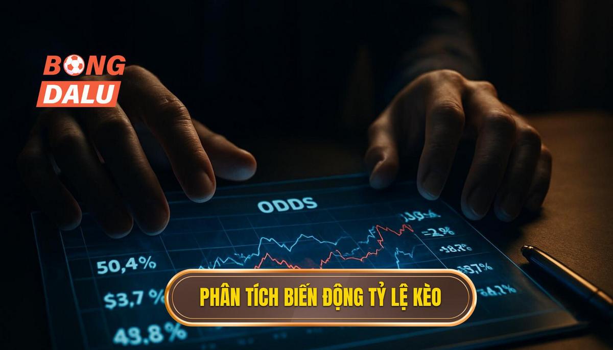Phân tích biến động tỷ lệ kèo và tâm lý đám đông