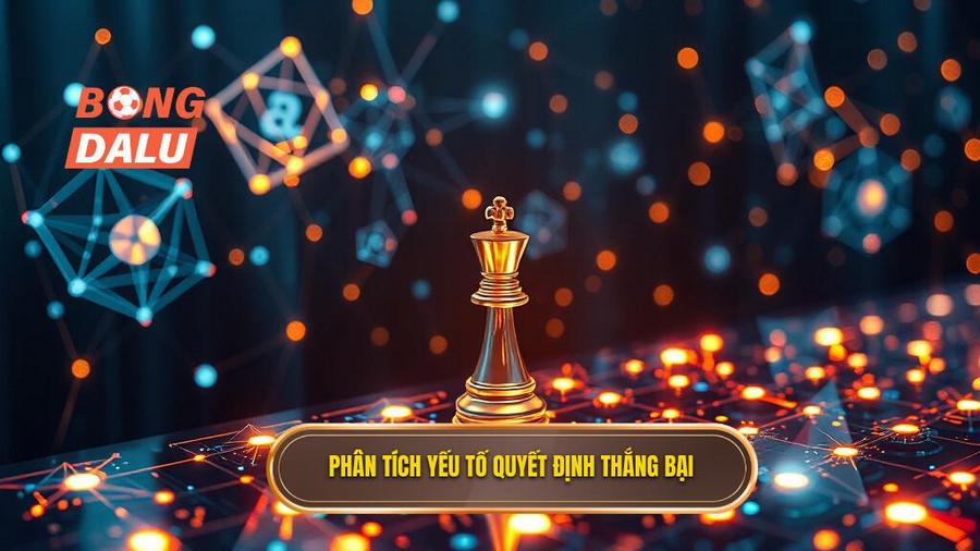 Phân tích yếu tố quyết định thắng bại