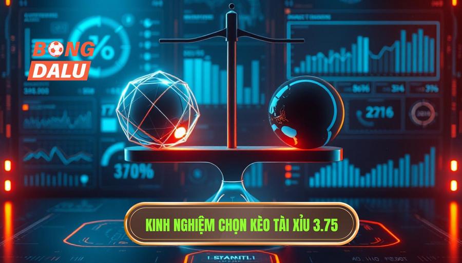 Phân tích đa chiều: Khi nào nên chọn Tài hoặc Xỉu 3.75?